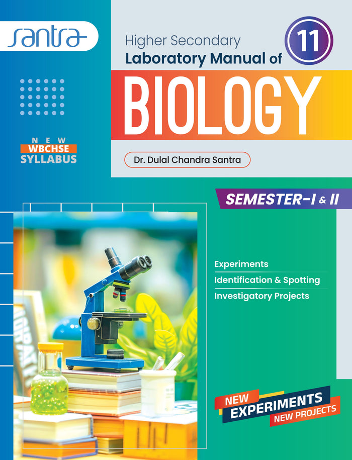 Higher Secondary Laboratory Manual Of Biology- Class XI (SEM 1&2)(Eng. Version)