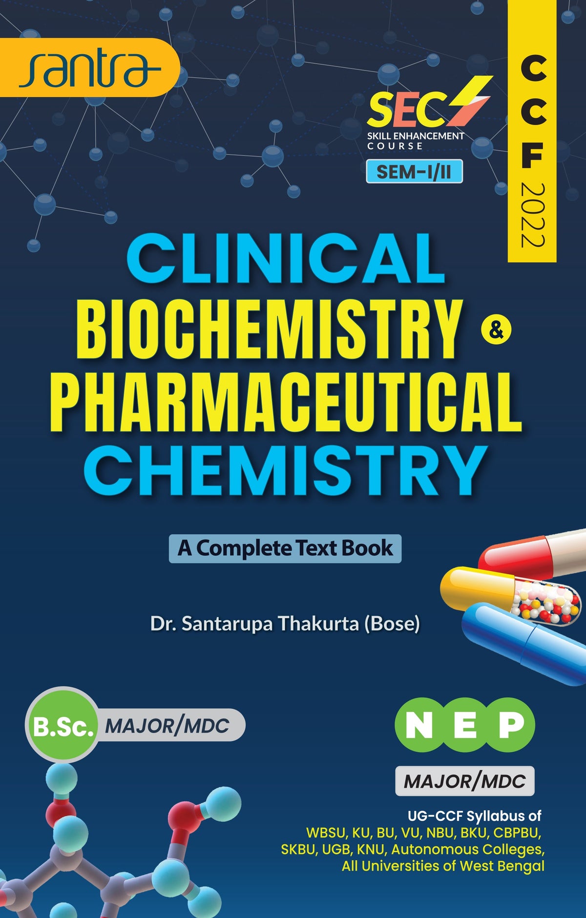 Clinical Biochemistry & Pharmaceutical Chemistry (Published for students of B.Sc. MAJOR/MDC under all Universities in West Bengal)(Eng.Version)2025