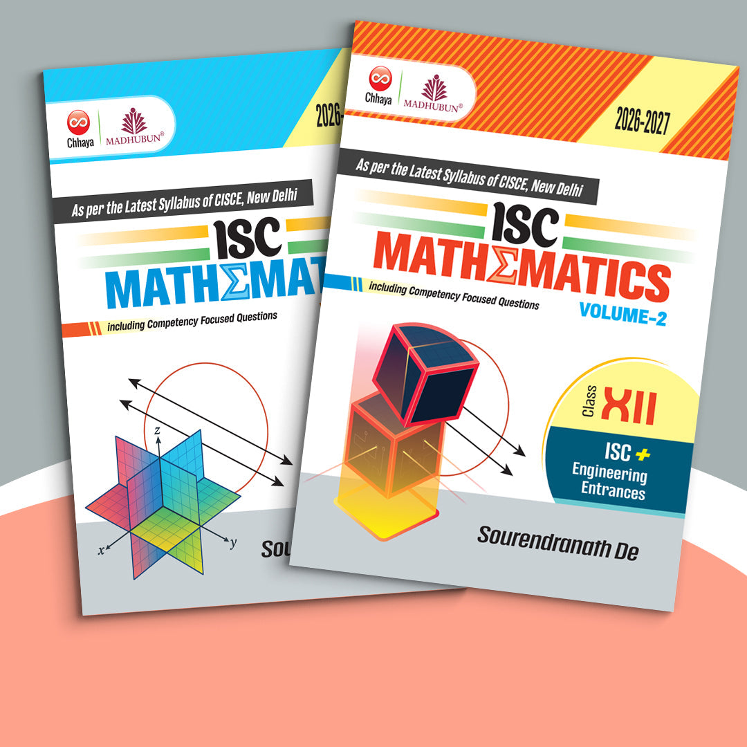 Class XII - ISC Mathematics Vol 1 & 2(2026)