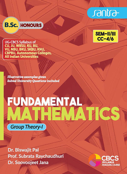 Fundamental Mathemetics (Group Theory-I)-SEM II/III,CC 4/6(Eng.Version)