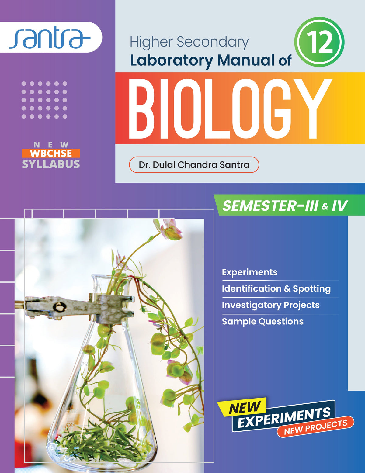Higher Secondary Laboratory Manual Of Biology - Class XII (SEM 3&4)(Eng. Version)