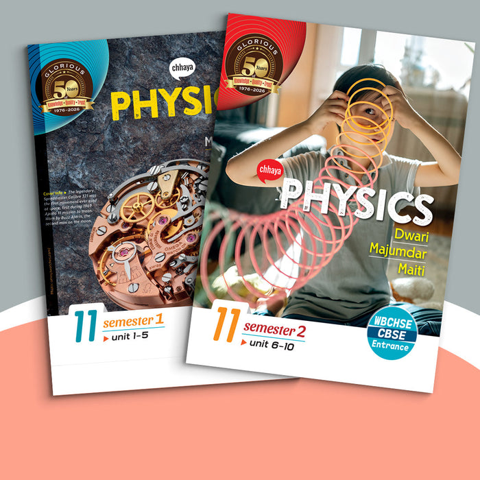 Class XI - Chhaya Physics Sem-1 & 2(2026)